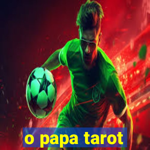 o papa tarot